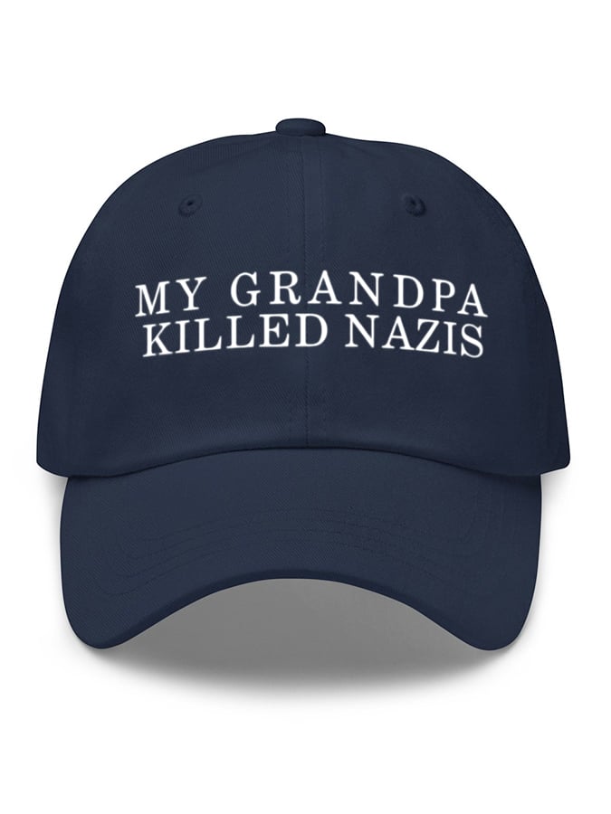 Unisex My Grandfather Killed the Nazi Cotton Hat