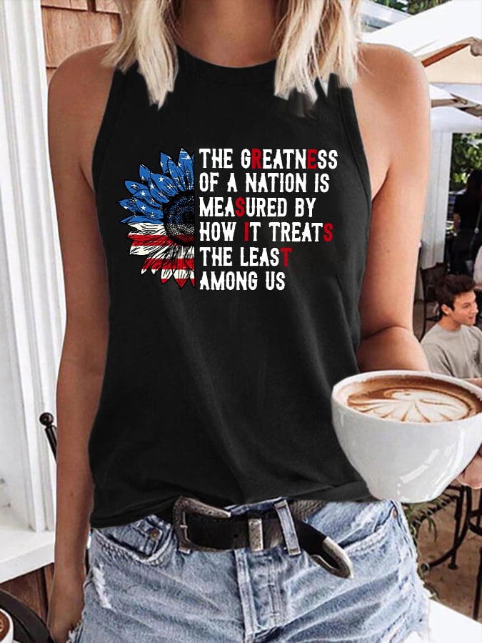 Retro The Greatness Of A Nation Is Measured By How It Treats The Least Among Us Print Tops Tank