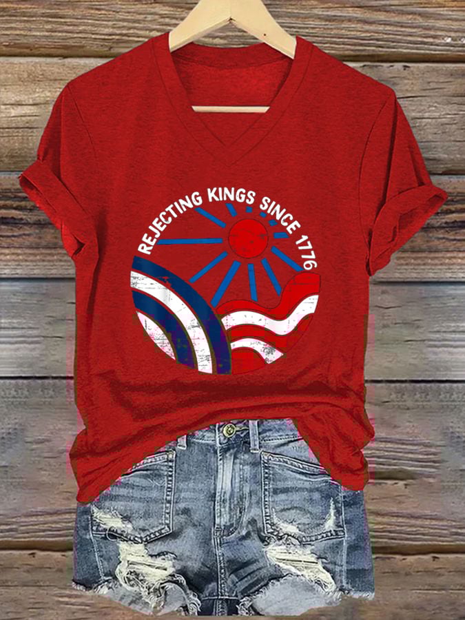 Women's “ Rejecting Kings Since 1776” V-neck T-shirt