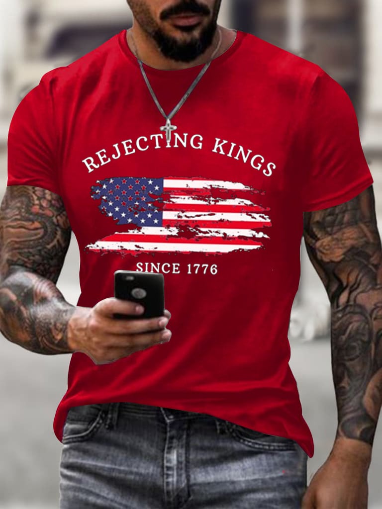 Men's  Rejecting Kings Since 1776 Printed Casual T-Shirt
