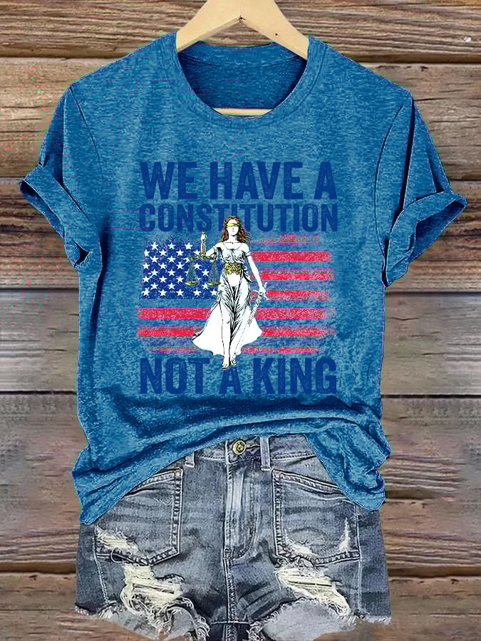 Retro We Have A Constitution Not A King Print T-Shirt