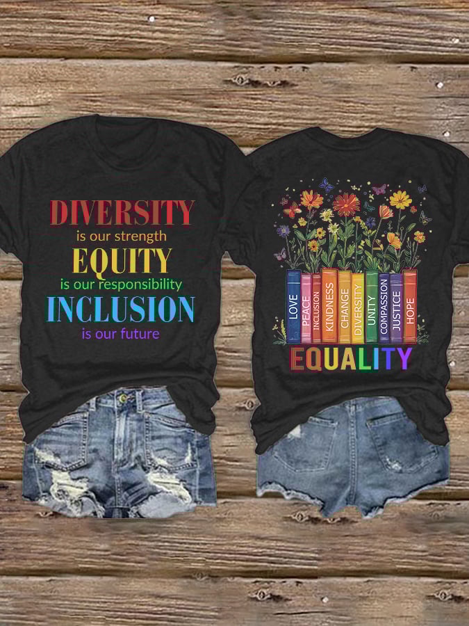 Retro Diversity Is Our Strength Equity Is Our Responsibility Inclusion Is Our Future Equality Love Peace Inclusion Kindness Change Diversity Unity Compassion Justice Hope Print T-Shirt
