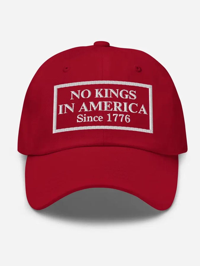 Unisex No Kings in America Hat