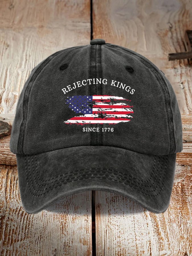 Unisex Rejecting Kings Since 1776 Print Baseball Cap