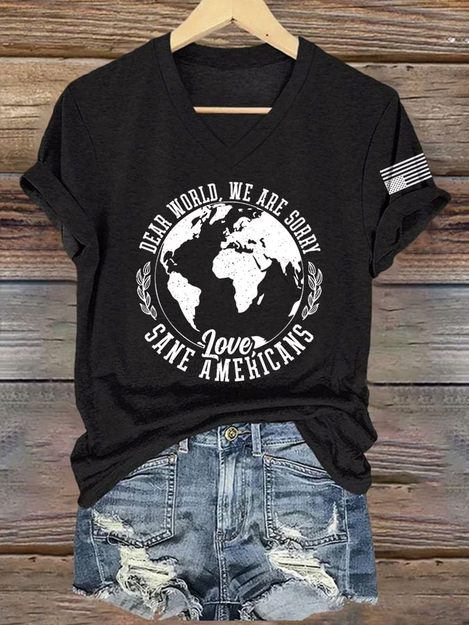 V-Neck Retro Dear World, We Are Sorry Sane Love Americans Print T-Shirt